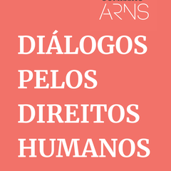 DIÁLOGOS PELOS DIREITOS HUMANOS